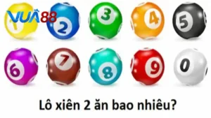 Lô Xiên 2 10K Ăn Bao Nhiêu? Mẹo Đánh Lô Xiên Bất Bại