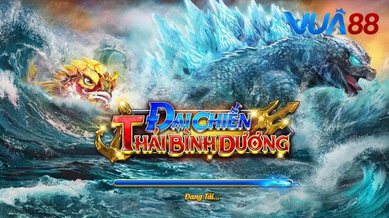 Đại chiến Thái Bình Dương dành cho người muốn chơi game săn ngư áp lực cao