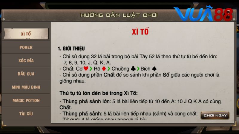 Xì Tố là phiên bản Việt hoá của trò chơi chiến thuật Poker nổi tiếng khắp thế giới